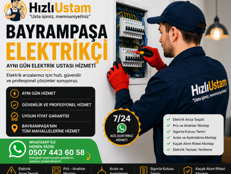 Bayrampaşa'da aynı gün elektrikçi hizmeti için HızlıUstam yanınızda.